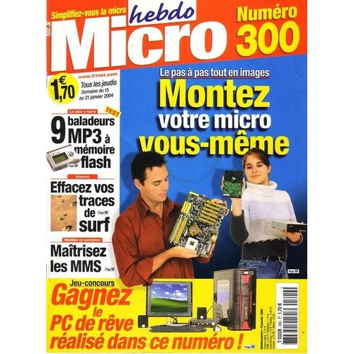 Micro Hebdo N° 300 : Montez Votre Micro Vous-Même
