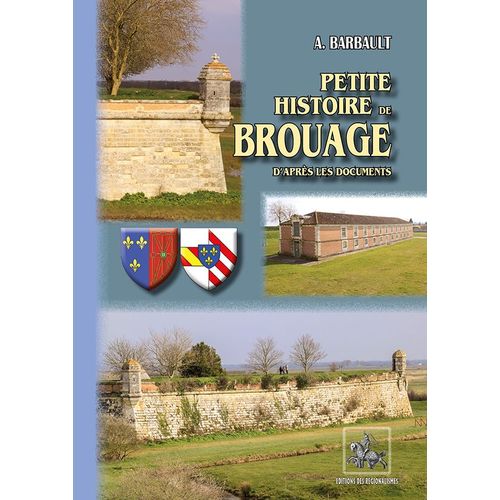 Petite Histoire De Brouage D'après Les Documents