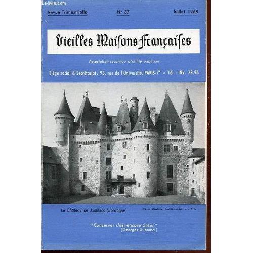 Vieilles Maisons Françaises N°37 Juin 1968. Sommaire : Le Château De Jumilhac (Dordogne) Par Jean Secret - Les Pigeonniers Languedociens Par Henry Manavit - Le Château De Trigance (Var) Par Lucette(...)