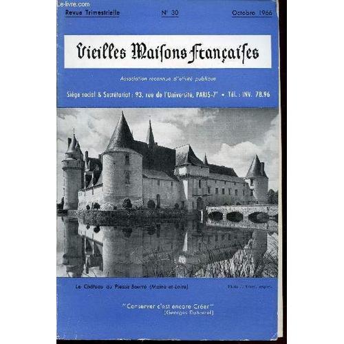 Vieilles Maisons Françaises N°30 Octobre 1966. Sommaire : L Abbaye De Séry Par Jean François Mallard - L Hôtel Malaret D Hautpoul Par E-H. Guitard - La Création De Parcs Naturels En France - Un Comité(...)