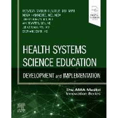 Health Systems Science Education: Development And Implementation