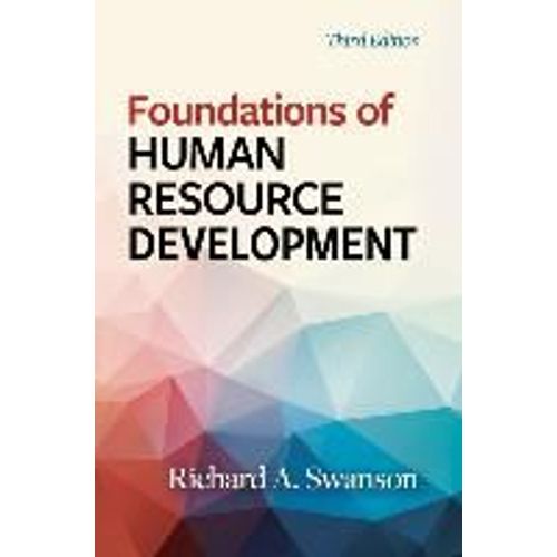 Foundations Of Human Resource Development, Third Edition