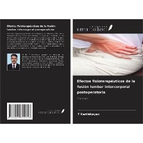 Efectos Fisioterapéuticos De La Fusión Lumbar Intercorporal Postoperatoria