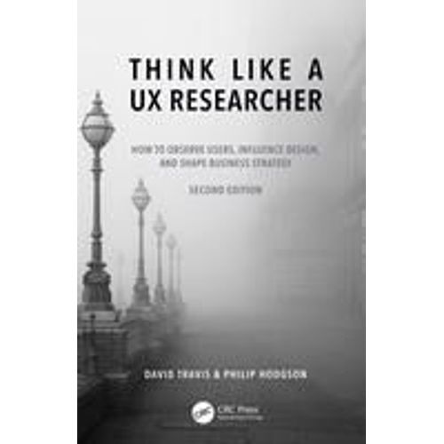 Think Like A Ux Researcher