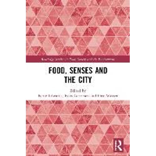 Food, Senses And The City