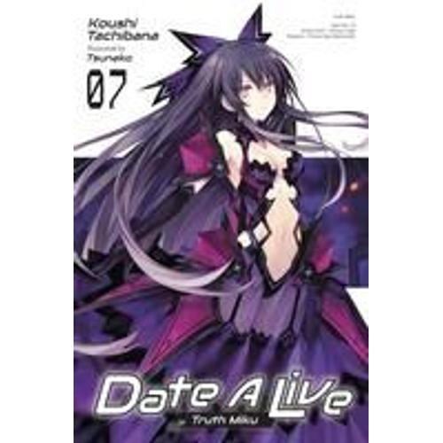 Date A Live, Vol. 7 (Light Novel)