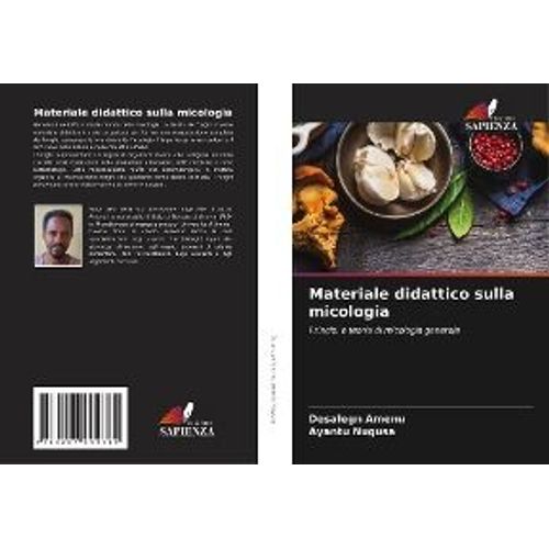 Materiale Didattico Sulla Micologia