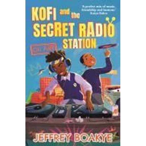 Kofi And The Secret Radio Station