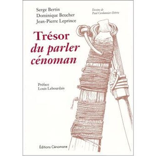 Trésor Du Parler Cénoman Livre +Cd