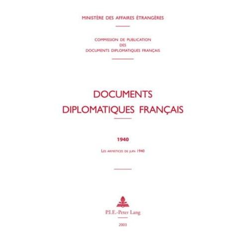 Documents Diplomatiques Français 1940 - Les Armistices De Juin 1940