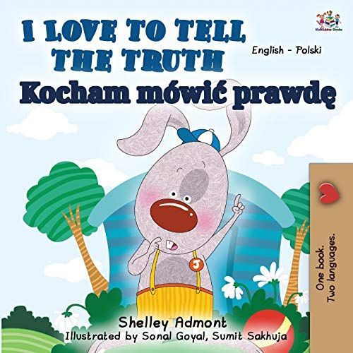 I Love To Tell The Truth (English Polish Bilingual Book)