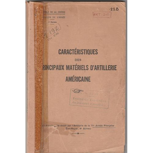 Caracterisqtiques Des Principaux Materiels D'artillerie Americaine