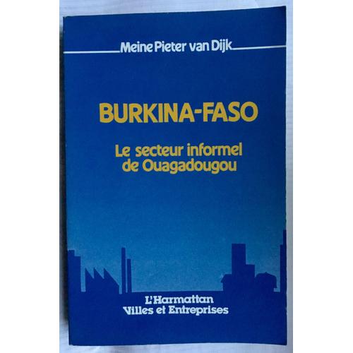Burkina-Faso - Le Secteur Informel De Ouagadougou