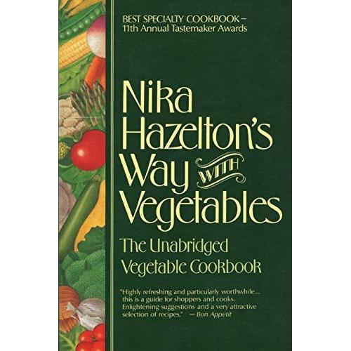 Nika Hazelton's Way With Vegetables