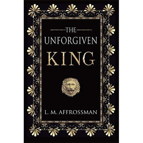 The Unforgiven King