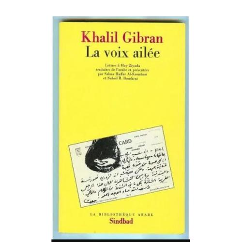 La Voix Ailée, Lettres À May Ziyada De Khalil Gibran