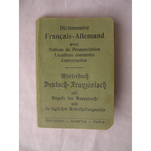 Ww2 France Petit Dictionnaire Francais/Allemand Editions Alsatia Paris 256 Pages