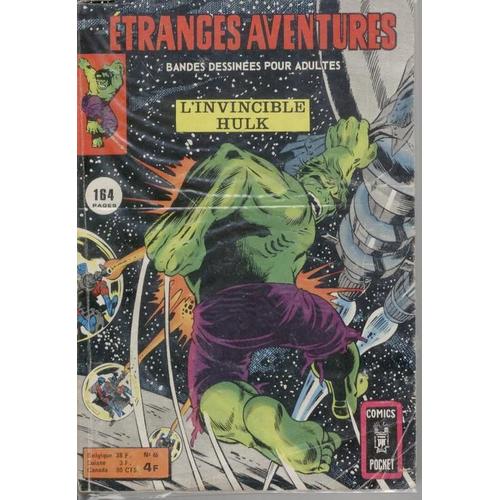 Etranges Aventures N° 46 : L'invincible Hulk