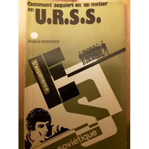 Comment Acquiert On Un Metier En Urss