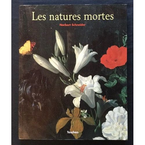 Les Natures Mortes Réalité Et Symbolique Des Choses La Peinture De Natures Mortes À La Naissance Des Temps Moderne