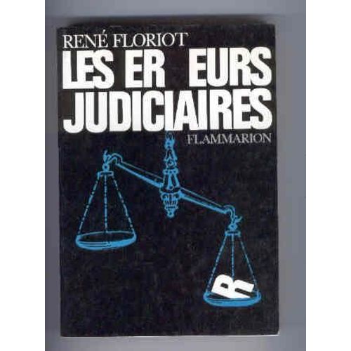 Erreurs (Les) Judiciaires