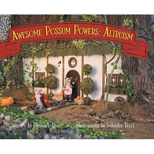 Awesome Possum Powers: Altruism