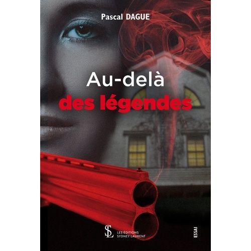 Au-Delà Des Légendes