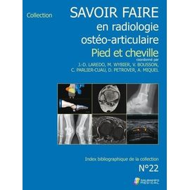 Savoir-Faire En Osteo-Articulaire - Pied Et Cheville