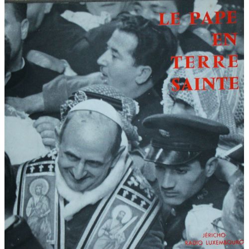 Le Pape En Terre Sainte