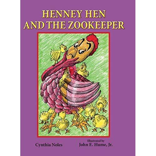 Henney Hen And The Zookeeper