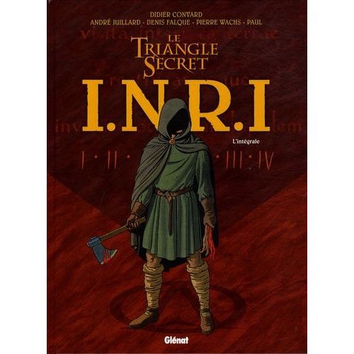 Inri Le Triangle Secret L'intégrale