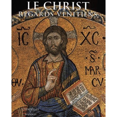 Le Christ - Regards Vénitiens