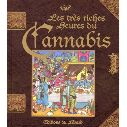 Les très riches heures du Cannabis