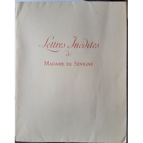 Lettres Inédites De Madame De Sévigné Illustrées Par Madeleine Lemaire