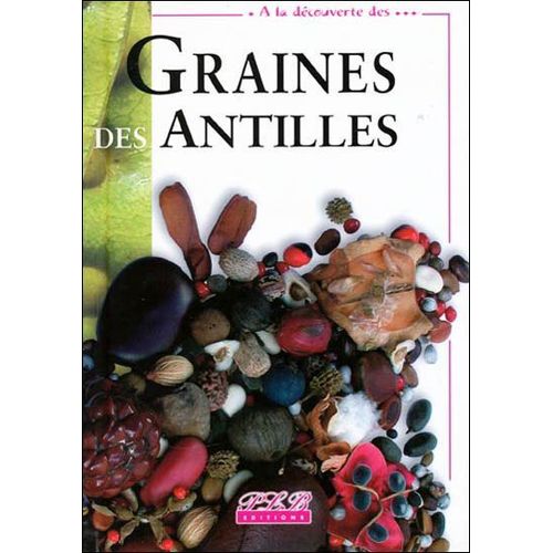 Graines Des Antilles