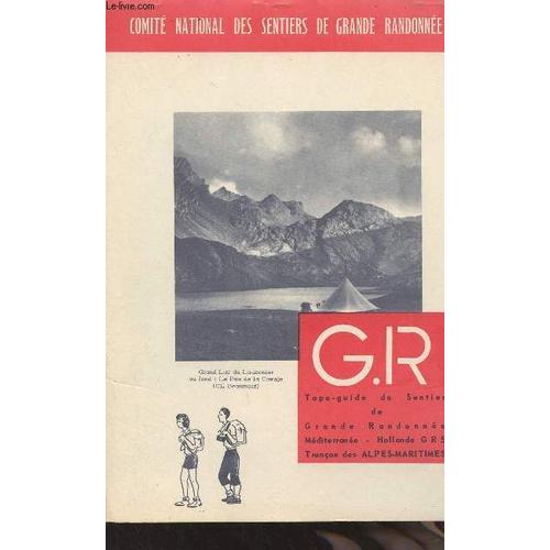 Topo-Guide Du Sentier International De Grande Randonnée Méditerranée - Hollande Gr.5 Et De Sa Variante - Gr.52 Dans Les Alpes-Maritimes