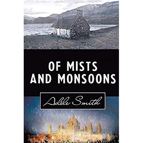 Of Mists And Monsoons