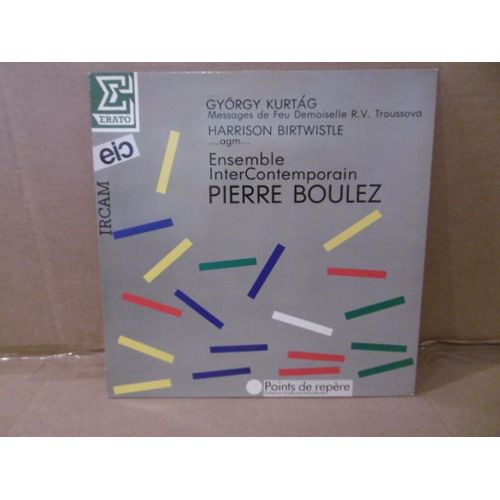 György Kurtag : Messages De Feu Demoiselle R.V. Troussova- Harrison Birtwistle : ...Agm...