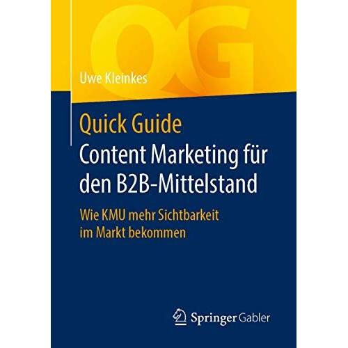 Quick Guide Content Marketing Für Den B2b-Mittelstand