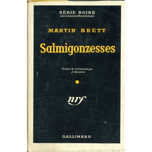 Salmigonzesses - Martin Brett (Série Noie N°301, Édité En 1956)