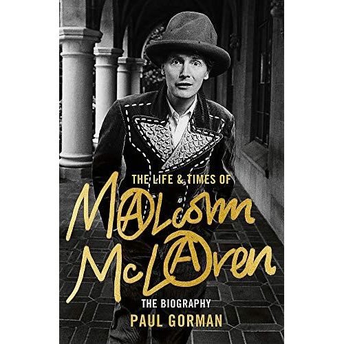 The Life & Times Of Malcolm Mclaren