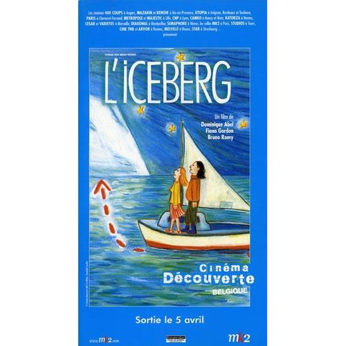 L'iceberg, Dossier De Presse, Dominique Abel, Fiona Gordon, Bruno Romy, Philippe Martz