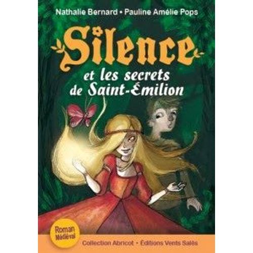 Silence Et Les Secrets De Saint Emilion