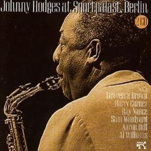 Johnny Hodges At Sportpalast, Berlin (1961)