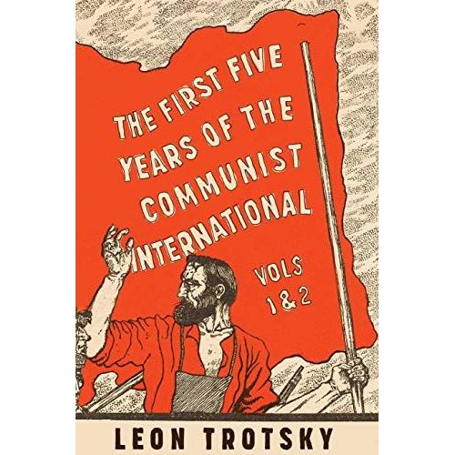 The First Five Years Of The Communist International