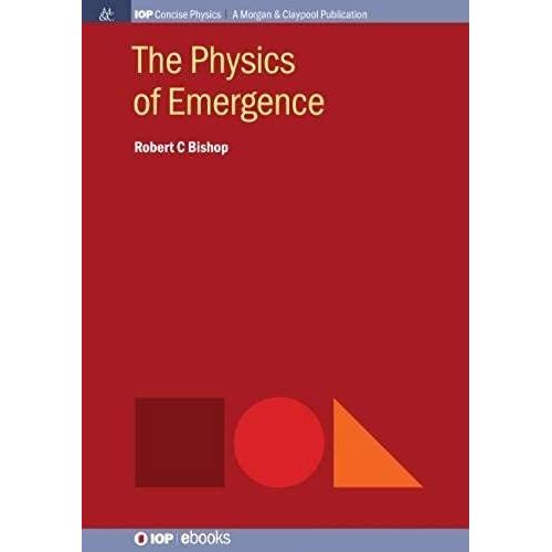 The Physics Of Emergence