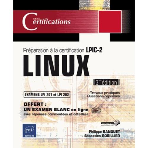 Linux - Préparation À La Certification Lpic-2 (Examens Lpi 201 Et Lpi 202)