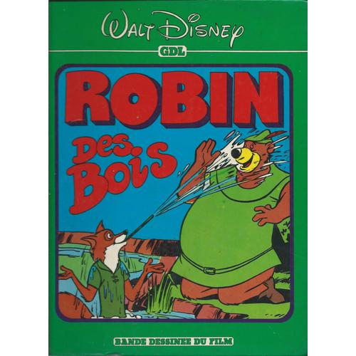 Robin Des Bois - La Bande Dessinée Du Film Walt Disney - Gdl - 1982