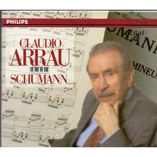 Claudio Arrau : Robert Schumann Oeuvres Pour Piano (Coffret Philips De 7 Cd)