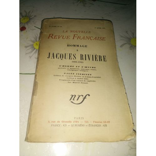 La Nouvelle Revue Française. 12e Année, Numéro 139. 1er Avril 1925. Hommage À Jacques Rivière